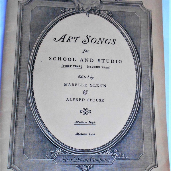 Art Songs For School and Studio First Year Edited By Mabelle Glenn and Alfred Spouse Oliver Ditson Company 1930 Music Sheets