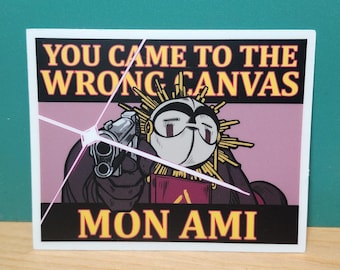 Esquie "You Came To The Wrong Canvas" Expedition 33 Transparent Vinyl Sticker