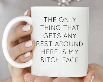 Resting Face Mug, Funny Mug, Adult Mug, RBF Mug, Resting Witch Face Mug, Friend Gift, Coworker Gift, Gag Gift, Sarcastic Mug, Custom Mug