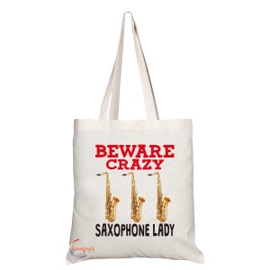 TB342 Hüten Sie sich vor verrückter Saxophon-Lady Neuheit vorhanden Geschenk Gedruckte umweltfreundliche stilvolle langstielige Tragetasche-Schultertasche