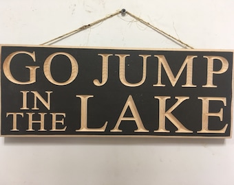 Go Jump In The Lake Etsy