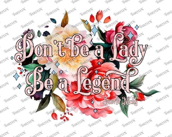 Stevie Nicks Quote SVG: Floral Legend Design (Digital Download)