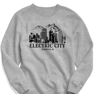 The Electric City Sweatshirt - The Office - Dwight Schrute - Dunder Mifflin - Michael Scott - Scranton