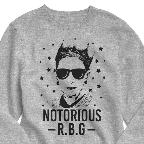 Notorious RBG Sweatshirt Women's 