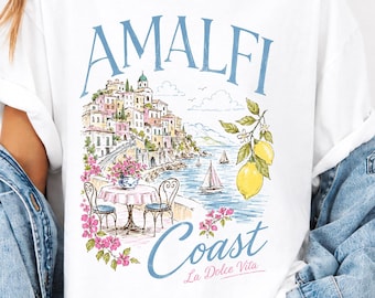 Amalfi Coast Shirt, Italy Travel Tee, La Dolce Vita Shirt, Coastal Italy Vacation Tee, Lemon Summer Shirt, Mediterranean Graphic Tee
