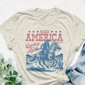 Camiseta "Make America Cowboy Again", unisex, 4 de julio