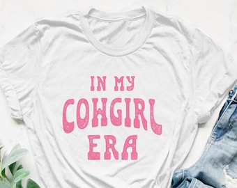 In My Cowgirl Era T-Shirt, Western Graphic Tee
