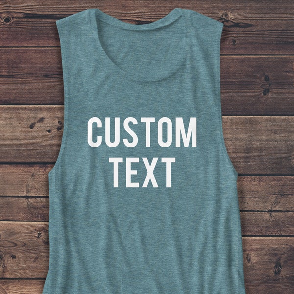 Custom Muscle Design - Custom Tank - Your Text Here - Custom Tank Top - Your Logo - Personalized Shirt - Own Design - Own Logo Copy