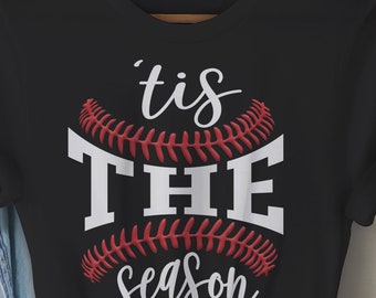 Tis The Season Baseball Shirt, Mom Baseball Shirt, Baseball Shirt, Baseball Puff, Baseball Season Shirt, Baseball Tee, Baseball Mom Shirt