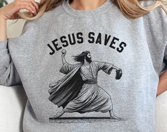 Jesus Saves Baseball Sweatshirt, Christian Graphic Tee