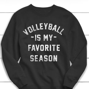 Voleibol es mi sudadera favorita de la temporada, Sudadera de voleibol, Vintage, Sudadera unisex, Mujeres, Deportes, Atletas, Deporte de la escuela secundaria