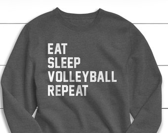 Eat Sleep Volleyball Repeat Sweatshirt, Volleyball Sweatshirt, Vintage, Unisex Sweatshirt, Women's, Sports, Athletes, High School Sport