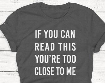 Social Distancing T-Shirt, Introvert Humor, Funny Quarantine Shirt
