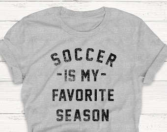 Soccer is my Favorite Season T-shirt, Soccer T-shirt, Vintage, Unisex, Women's Soccer T-shirt, Soccer Mom, Sports, Beer, Tailgating, AYSO