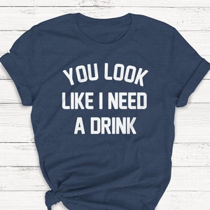 Drinking T-shirt, Alcohol T-shirt, Funny Drinking Shirt, Cute Shirt, Gift, Humor, Brunch T-shirt, Ladies Unisex Shirt, Wine, Unisex Tee
