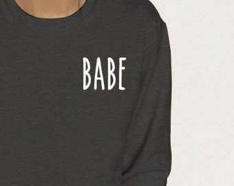 BABE Pullover Sweatshirt - Girl Power Fashion, Women's Fleece Crewneck