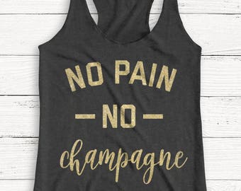 No Pain No Champagne Tank - Women's Racerback Tank - Alcohol Tank - Brunch Tank - Funny - T-Shirt - Vacaciones - Vino - Camiseta Gráfica Mujer