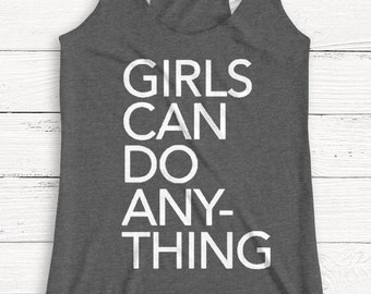 Girls Can Do Anything Tank Top - Feminist Power Jersey