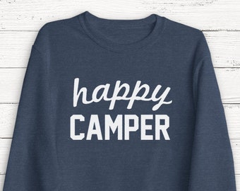 Happy Camper Sweatshirt, Nature, Happy Camper, Outdoor Sweatshirt, Fall Sweater, Camping, Women&#39;s Sweatshirt
