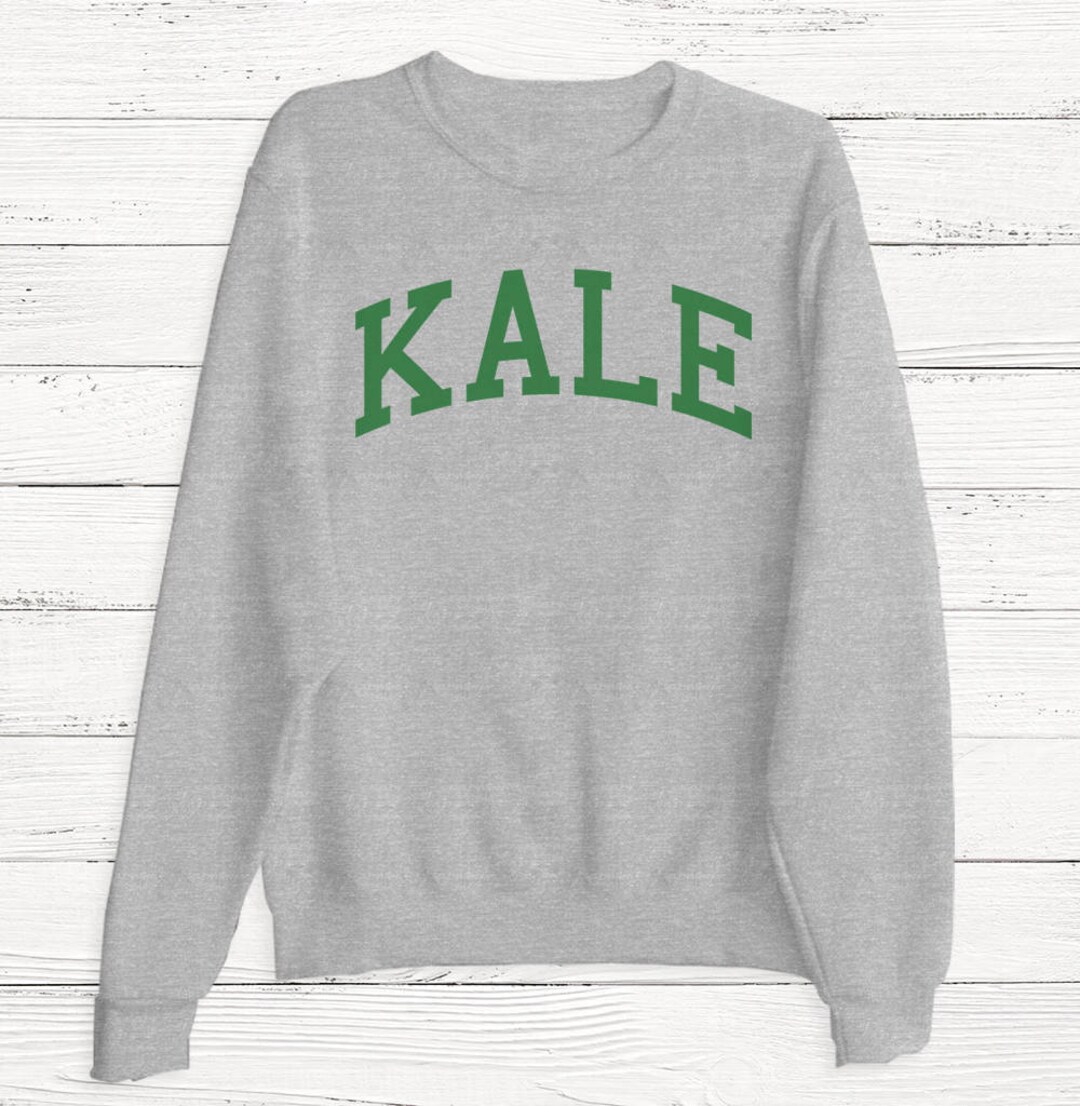 KALE Sweatshirt Kale Shirt Women's Sweater Sweatshirt Yale Ivy League
