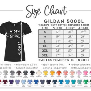 May include: A black Gildan 5000L women's heavy cotton crewneck t-shirt with a size chart. The chart includes measurements in inches for width, chest, and length, ranging from size S to 3XL. The shirt features semi-fitted cap sleeves and is made of soft-spun cotton.