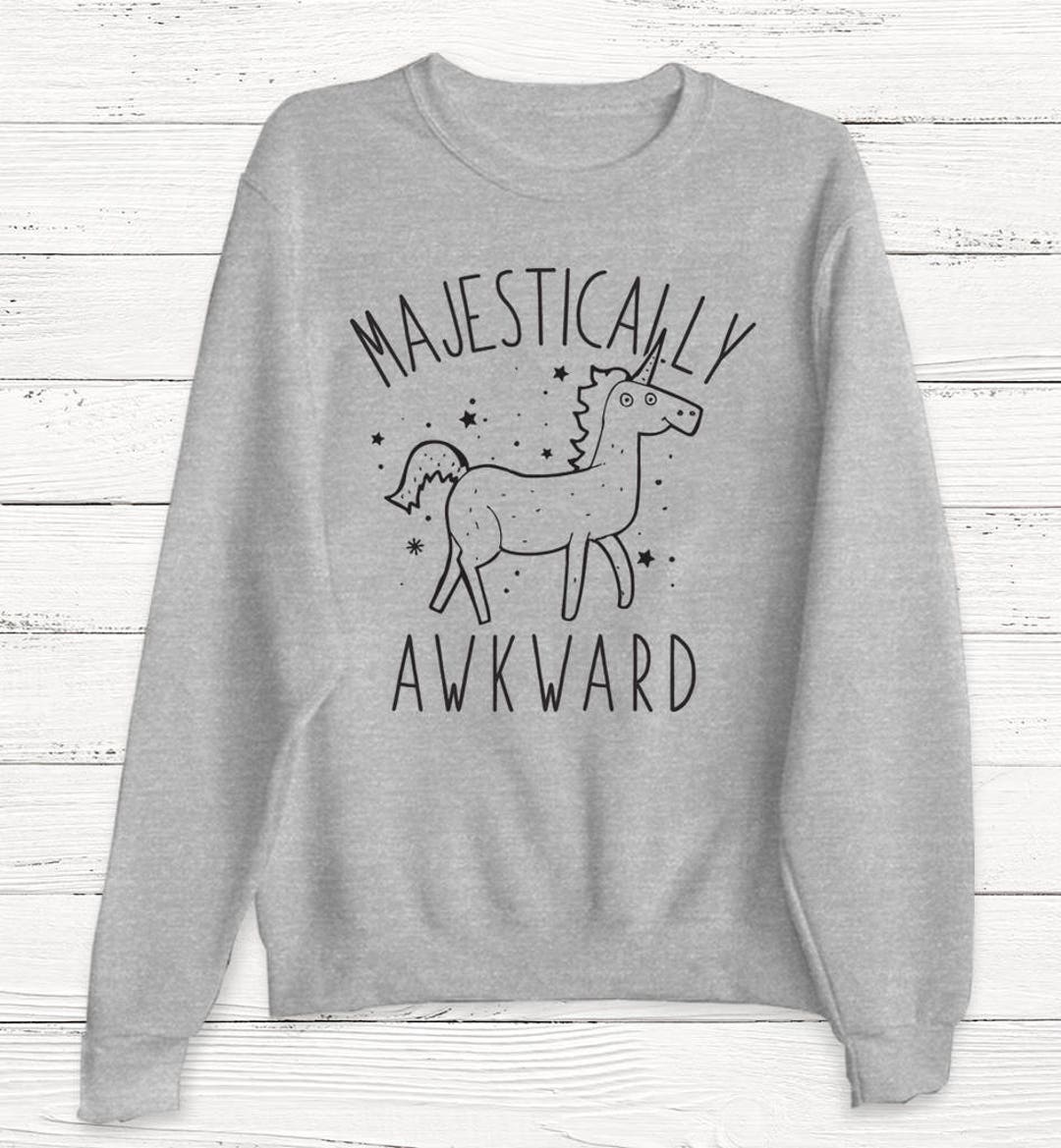 Majestically Awkward Unicorn Sweater - Funny Animal Sweatshirt - Etsy