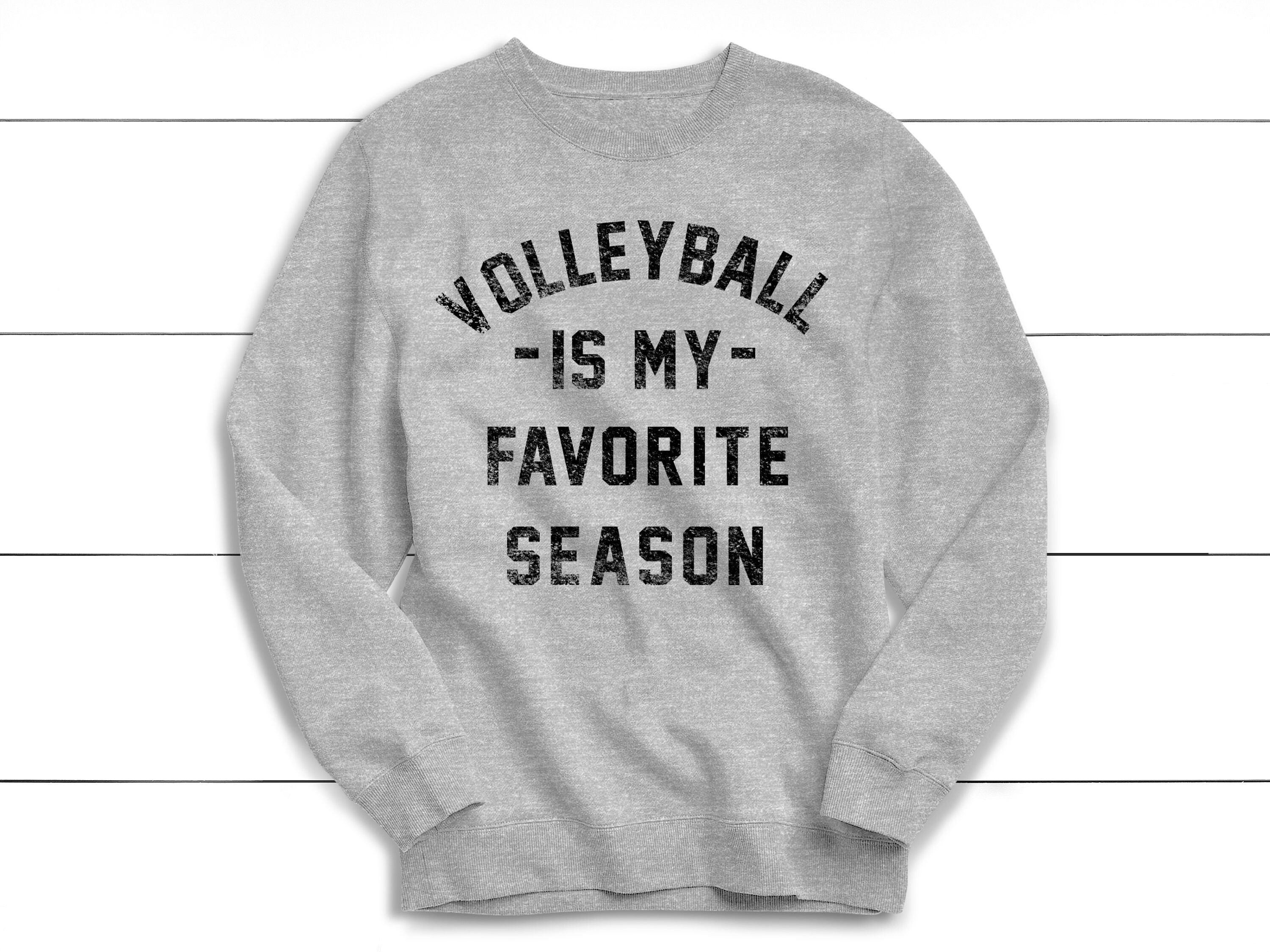 Volleyball is My Favorite Season Sweatshirt Volleyball | Etsy