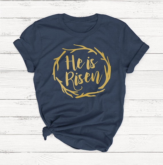 Easter He Is Risen Christian Jesus Religious T-Shirt Easter He Is Risen Christian Jesus Religious T-Shirt