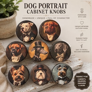 May include: A set of cabinet knobs featuring dog portraits in formal attire. The knobs are round with a dark background and showcase various dog breeds. Text on the image reads "Dog Portrait Cabinet Knobs" and "Handmade, Unique, Full of Character."