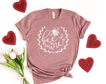 Valentine Shirts, Womens Valentine Shirts, Girls Valentine Shirts, Bee Mine Shirt, Valentine Bee Shirt, Be Mine Shirt, Valentine Shirts