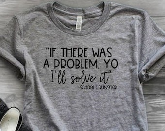 School Counselor Shirt | Shirt for Counselors | School Counselor Gift | First Day of School Shirt| First Day Teacher Gift | School Administ