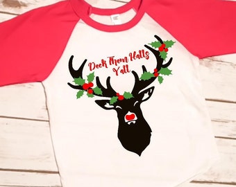 Women's Christmas Shirt  | Girls Christmas Shirt | Christmas Deer Shirt | Christmas Shirt for Girls | Deck Them Halls Y'all | Christmas Deer