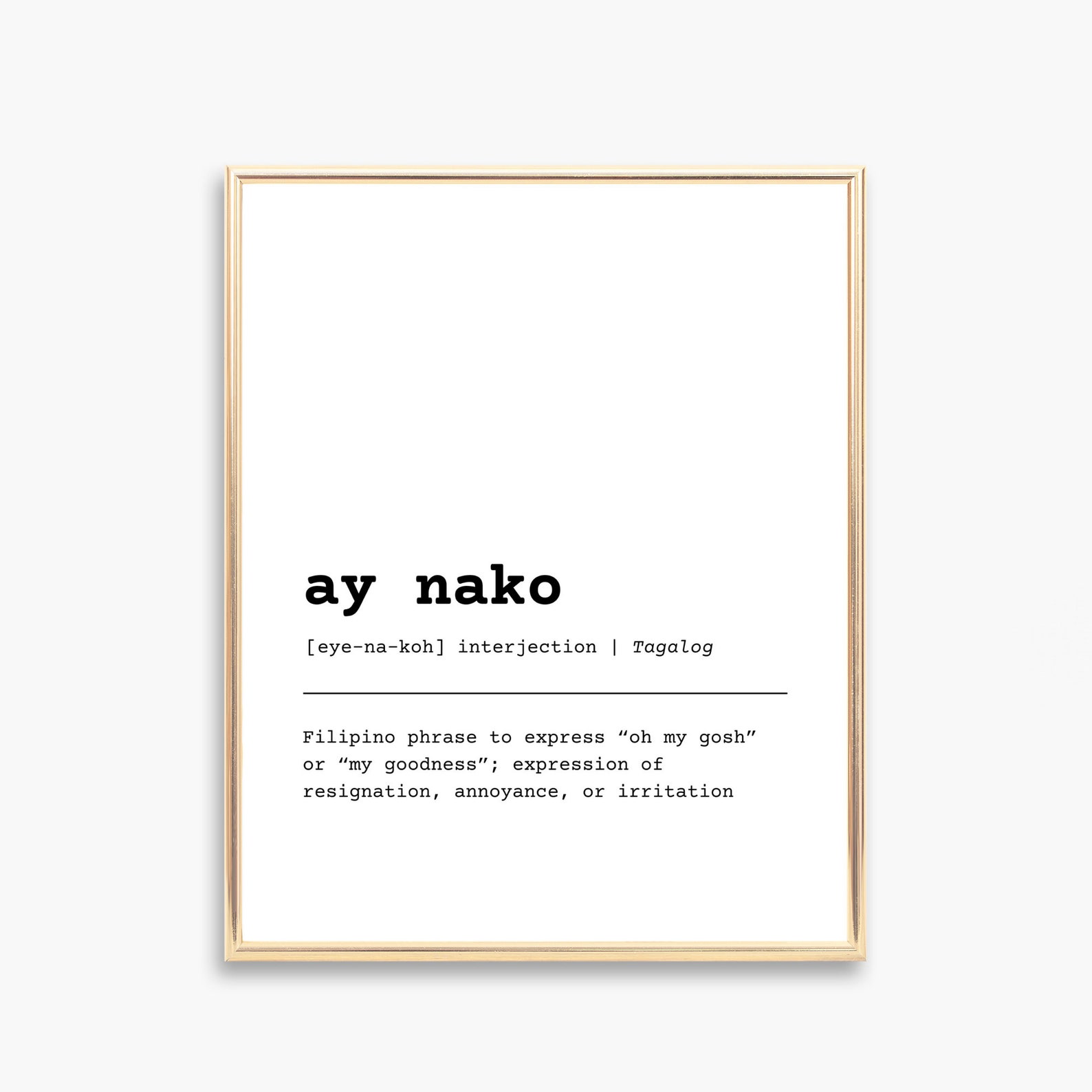 Ay Nako Filipino Art Tagalog Definition Filipino Phrases Philippines