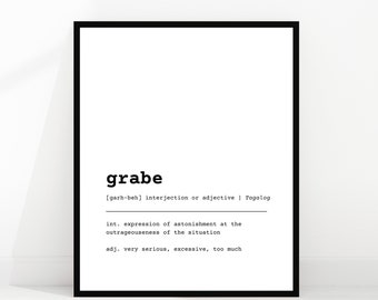 grabe | filipino art | tagalog definition | filipino phrase | philippines poster | filipino word | typewriter font | digital downloads
