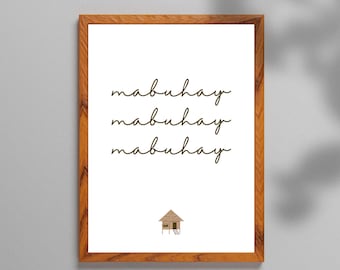Mabuhay | Filipino Home Decor | Filipino Art | Tagalog | Philippines | Buhay Kubo | Filipino Greeting | Long Live | Digital Download