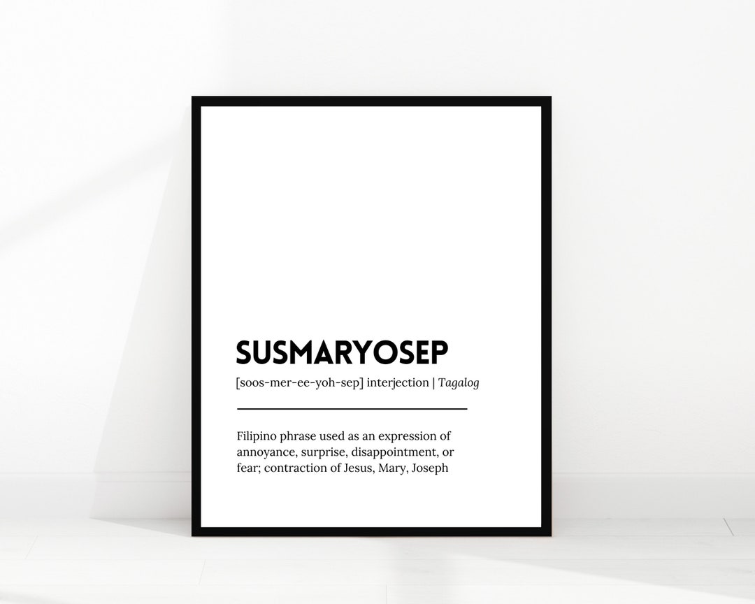 SUSMARYOSEP Filipino Wall Art Tagalog Definition Filipino Phrases