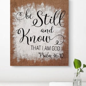 Be still and know burlap on wood