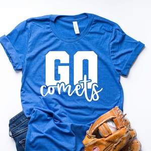 Team Spirit Shirt Go Comets Mom Wife Parent Gift Short-Sleeve Unisex TShirt Women Ladies Unisex Tee Football Baseball Soccer Basketball