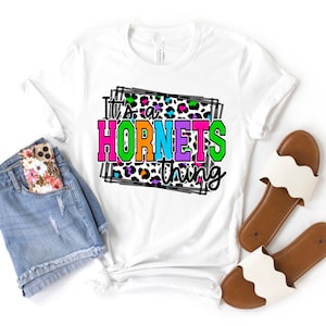 It&#39;s A Hornets Thing Team Spirit Shirt Bright Mascot Rainbow White Leopard Mom Gift Short-Sleeve Unisex Tee Football Baseball Custom Mascot