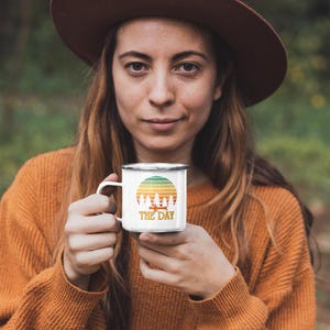 The Day, Enamel Mug, durable camping gift