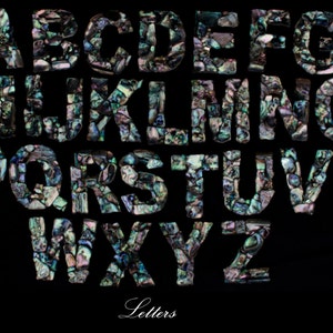 May include: The alphabet is displayed in uppercase letters made of iridescent abalone shell. The letters are set against a black background. The word "Letters" is written in white at the bottom of the image.