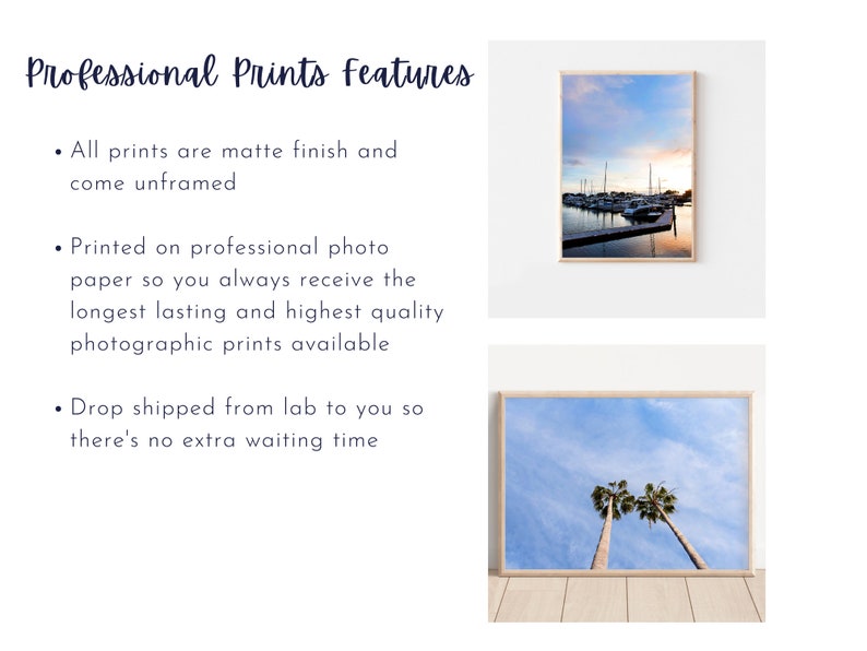 May include: Two framed prints of nature scenes. The first print shows a marina with boats at sunset. The second print shows two palm trees against a blue sky. The text "Professional Prints features" is visible at the top of the image. The text below the images reads: "All prints are matte finish and come unframed. Printed on professional photo paper so you always receive the longest lasting and highest quality photographic prints available. Drop shipped from lab to you so there's no extra waiting time."