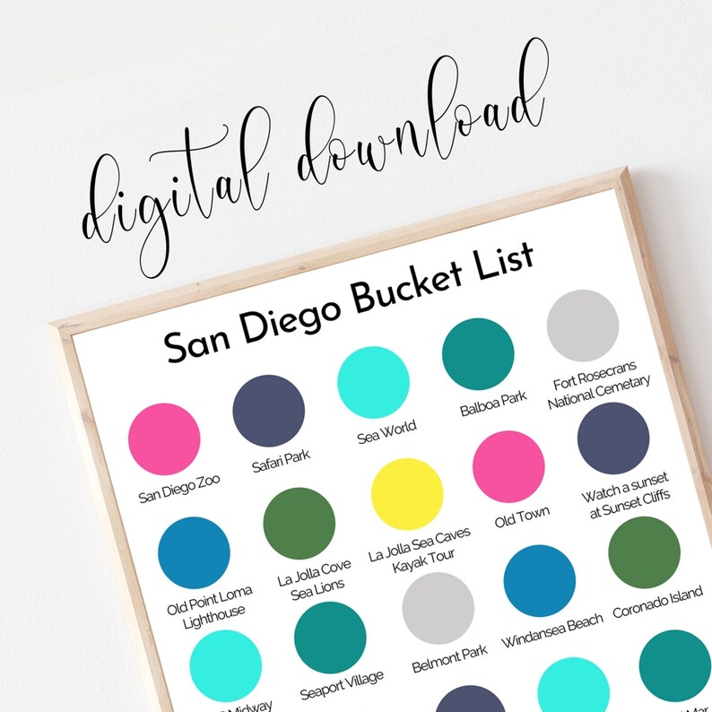 May include: A printable San Diego bucket list with colourful circles representing different attractions. The list includes Sea World, Balboa Park, Fort Rosecrans National Cemetery, Old Town, La Jolla Sea Caves Kayak Tour, La Jolla Cove Sea Lions, Safari Park, San Diego Zoo, Old Point Loma Lighthouse, Seaport Village, Belmont Park, Windansea Beach, Coronado Island, and Watch a sunset at Sunset Cliffs.