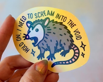 Scream into the Void Possum Vinyl Holographic Waterproof Sticker