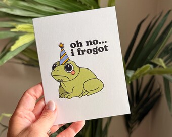 I Frogot (blank) Belated Birthday Greeting Card