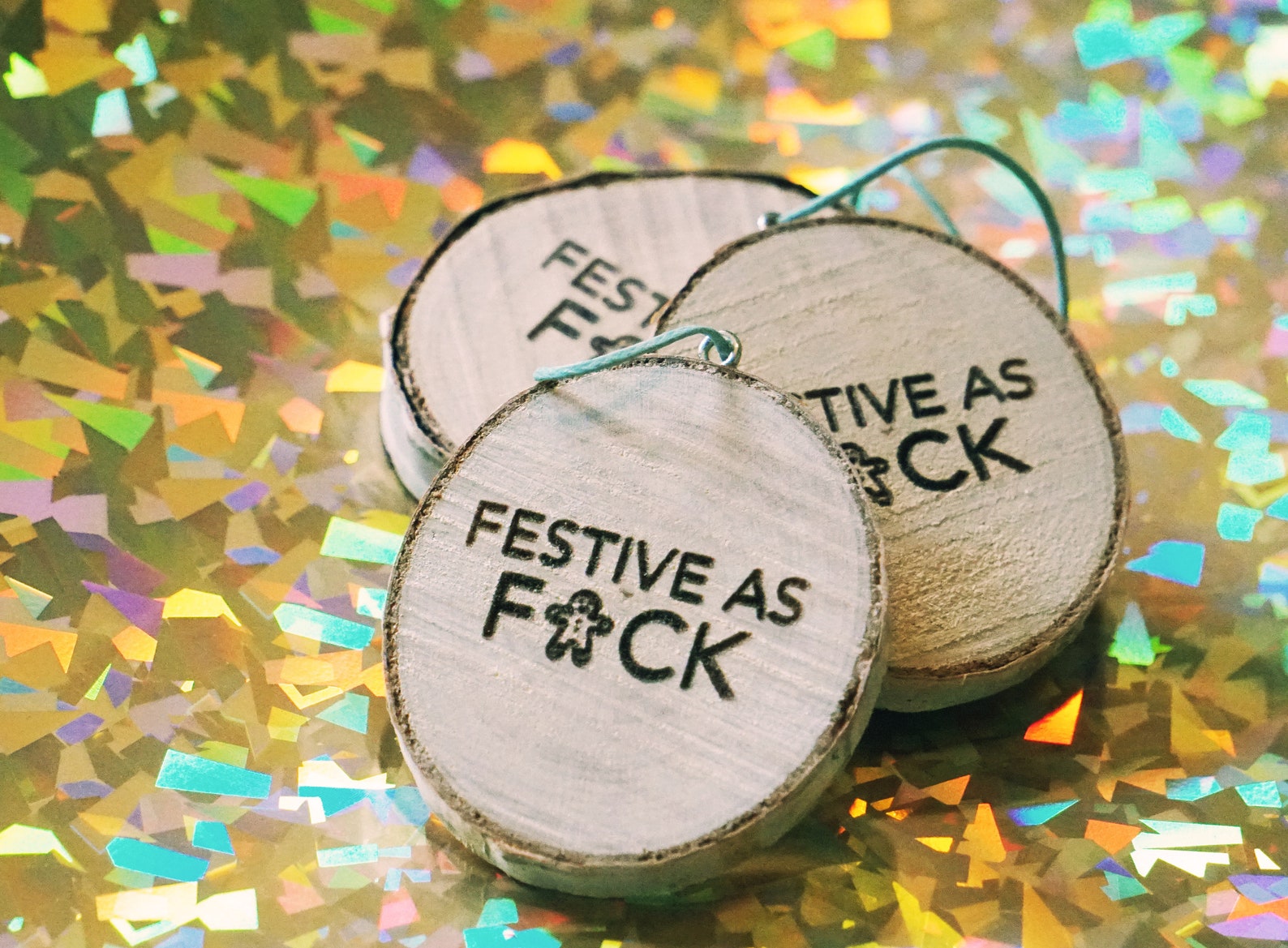 Festive as Fuck Wood Ornaments or How to Win the Holidays E
