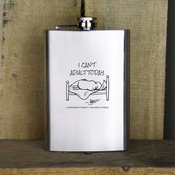 8oz BLACK I Can't Adult Today Flask 8oz BLACK I Can't Adult Today Flask