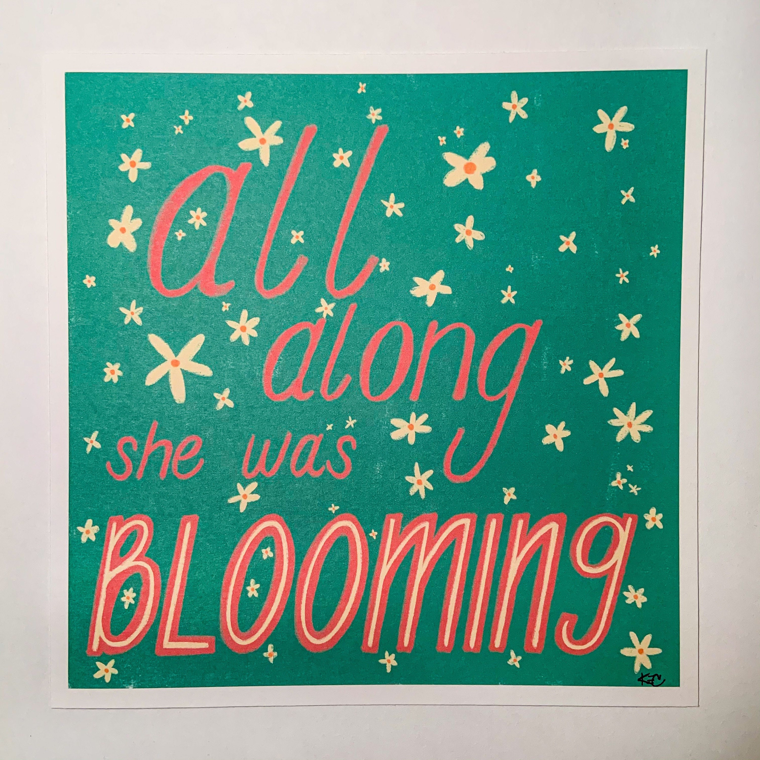 all along you were blooming all along you were blooming