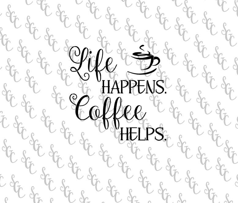 Reusable Stencil Life Happens. Coffee Helps Many Sizes to Etsy
