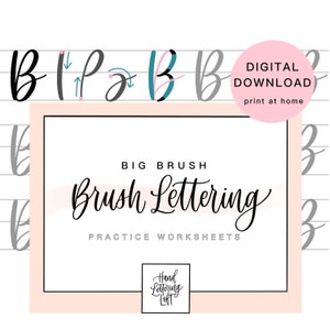 Big Brush Lettering for Beginners, Intro to Lettering Practice Sheets, Digital Download Worksheets